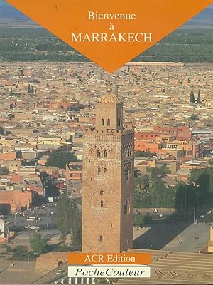 Bild des Verkufers fr Bienvenue a' Marrakech zum Verkauf von Librodifaccia