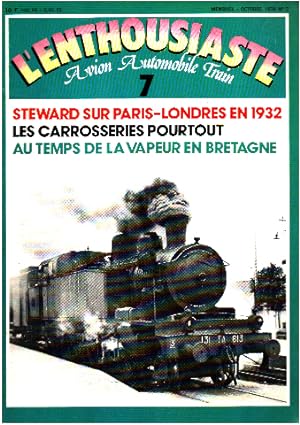 L'enthousiaste n° 7 / steward sur paris Londres en 1932- au temps de la vapeur en bretagne