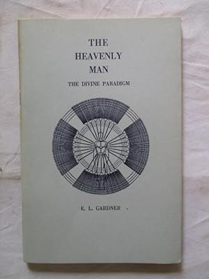 THE HEAVENLY MAN - THE DIVINE PARADIGM