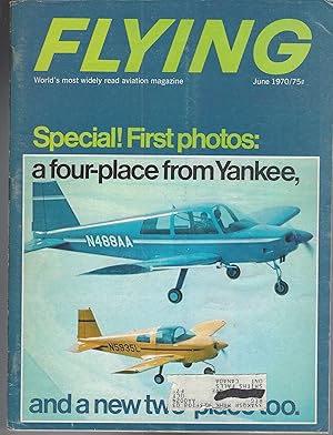 Flying Magazine. June1970, Volume 86, Number 6