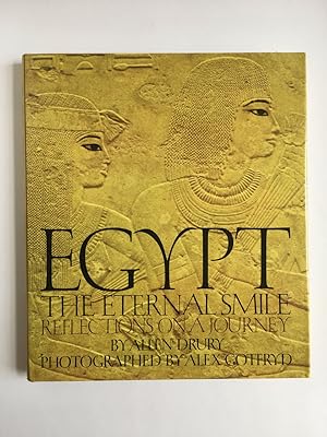 Immagine del venditore per Egypt The Eternal Smile: Reflections on a Journey venduto da DuBois Rare Books