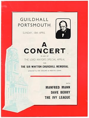 Bild des Verkufers fr Guildhall Portsmouth Sunday, 18th April: A Concert in aid of the Lord Mayor's Special Appeal for the Sir Winston Churchill Memorial. Presented by Joe Collins and Mervyn Conn. With Manfred Mann, Dave Berry, the Ivy League zum Verkauf von Adrian Harrington Ltd, PBFA, ABA, ILAB