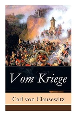 Bild des Verkäufers für Vom Kriege - Vollst Ndige Ausgabe -Language: german zum Verkauf von GreatBookPrices