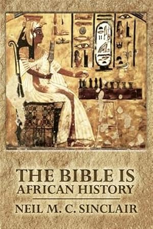 Seller image for Bible Is African History for sale by GreatBookPrices