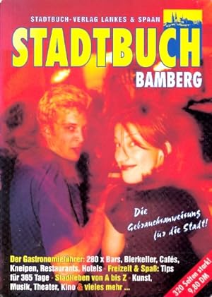 Stadtbuch Bamberg : Die Gebrauchsanweisung für die Stadt.