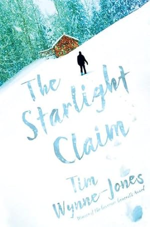 Seller image for The Starlight Claim by Wynne-Jones, Tim [Hardcover ] for sale by booksXpress