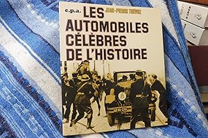 Seller image for Les Automobiles Clbres de l'Histoire for sale by librairie ESKAL