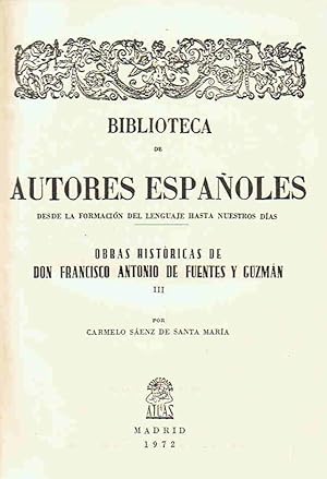 Imagen del vendedor de OBRAS HISTRICAS DE DON FRANCISCO ANTONIO DE FUENTES Y GUZMN. Tomo III (de 3) a la venta por Librera Torren de Rueda