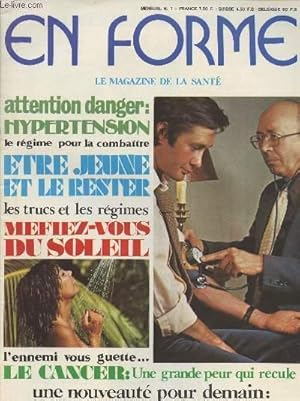 Image du vendeur pour En Forme - Le magazine de la sant - Mensuel n1 -Attention danger : hypertension - Le regime pour la combattre - Etre jeune et le rester - Les trucs et le rgimes - Mfiez-vous du soleil - L'ennemi vous guette Le cancer : Une grande peur qui recule mis en vente par Le-Livre