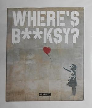 Bild des Verkufers fr Where's Banksy? zum Verkauf von David Bunnett Books