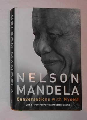 Bild des Verkufers fr Nelson Mandela - Conversations with Myself zum Verkauf von David Bunnett Books