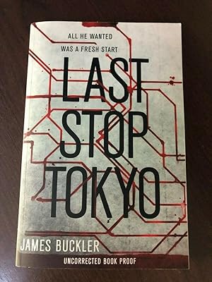 Image du vendeur pour LAST STOP TOKYO mis en vente par Happyfish Books
