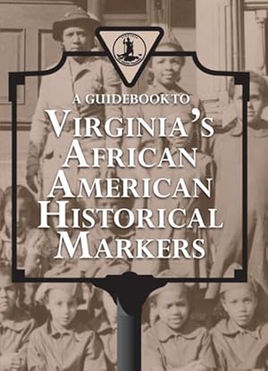 Imagen del vendedor de Guidebook to Virginia's African American Historical Markers a la venta por GreatBookPrices