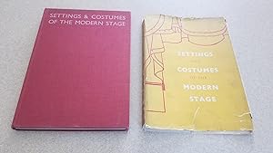 Bild des Verkufers fr Settings and Costumes of the Modern Stage zum Verkauf von Jennifer Duncan
