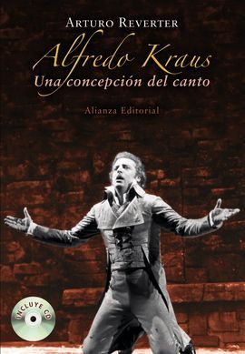 ALFREDO KRAUS. UNA CONCEPCIÓN DEL CANTO