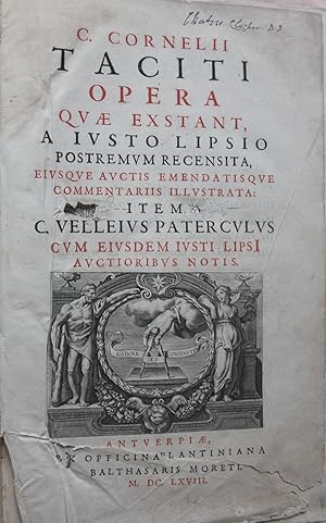 C. CORNELLI TACITI OPERA QUAE EXSTANT A IUSTO LIPSIO POSTREMUM RECENSITA, Eiusque Auctis Emendati...