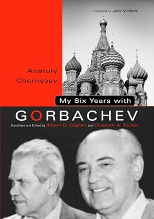 Imagen del vendedor de My Six Years With Gorbachev a la venta por GreatBookPrices
