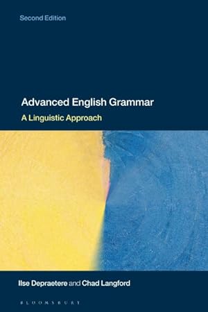 Image du vendeur pour Advanced English Grammar : A Linguistic Approach mis en vente par GreatBookPrices