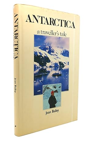 Seller image for ANTARCTICA, A TRAVELLER'S TALE for sale by Rare Book Cellar
