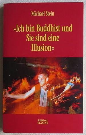 "Ich bin Buddhist und Sie sind eine Illusion" : mit einem Krimihörspiel "Pointer und die Herren i...