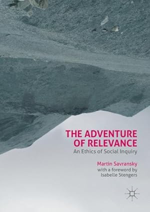Seller image for Adventure of Relevance : An Ethics of Social Inquiry for sale by GreatBookPrices