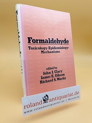 Bild des Verkufers fr Formaldehyde: Toxicology, Epidemiology, Mechanisms zum Verkauf von Roland Antiquariat UG haftungsbeschrnkt