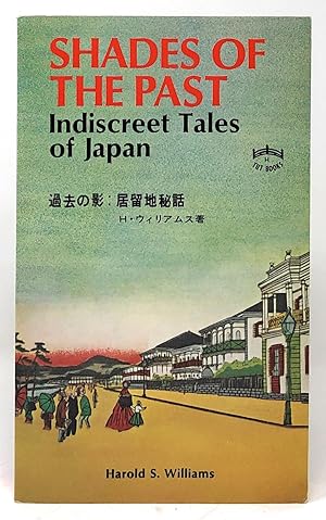 Shades of the Past, or Indiscreet Tales of Japan