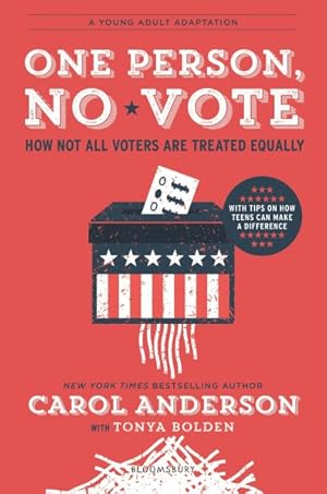 Seller image for One Person, No Vote : How Not All Voters Are Treated Equally: A Young Adult Adaptation for sale by GreatBookPrices
