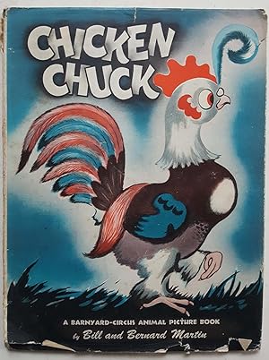 Chicken Chuck: A Barnyard-Circus Animal Picture Book