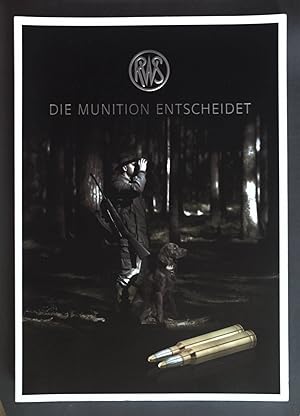 Seller image for Die Munition Entscheidet. for sale by books4less (Versandantiquariat Petra Gros GmbH & Co. KG)
