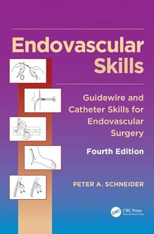 Seller image for Endovascular Skills : Guidewire and Catheter Skills for Endovascular Surgery for sale by GreatBookPrices