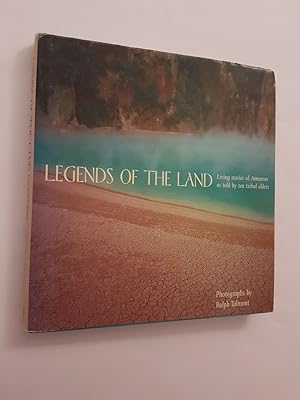 Legends of the Land: Living Stories of Aotearoa as Told by Ten Tribal Elders