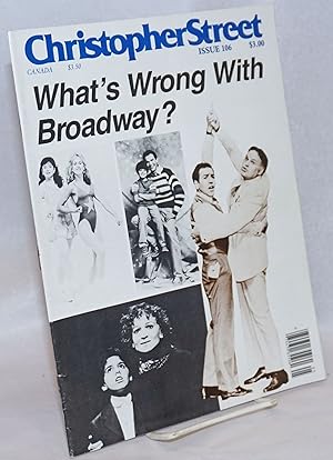 Seller image for Christopher Street: vol. 9, #10, whole issue #106, December 1986; What's Wrong with Broadway for sale by Bolerium Books Inc.