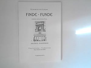 Bild des Verkufers fr Finde-Funde: Gedichte und poetisierte Prosa. Deutsch-Italienisch zum Verkauf von ANTIQUARIAT FRDEBUCH Inh.Michael Simon