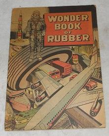 Imagen del vendedor de Wonder Book of Rubber - Promotional Comic Book a la venta por Pheonix Books and Collectibles