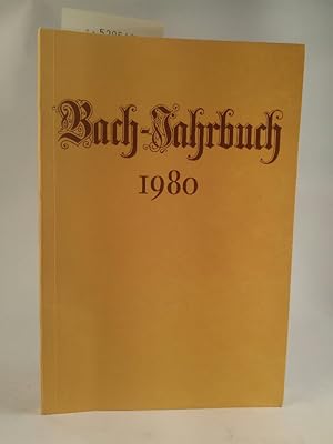 Imagen del vendedor de Bach-Jahrbuch 1980 a la venta por ANTIQUARIAT Franke BRUDDENBOOKS
