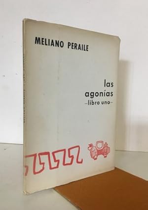 Las agonías-libro uno-.Firmado y dedicado por el autor.