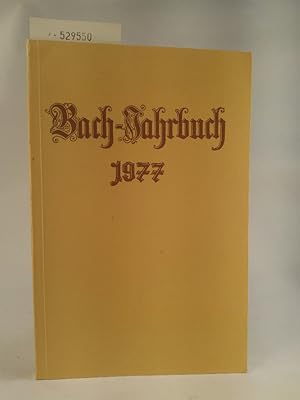 Imagen del vendedor de Bach-Jahrbuch 1977 a la venta por ANTIQUARIAT Franke BRUDDENBOOKS