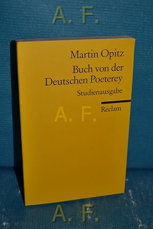 Seller image for Buch von der deutschen Poeterey (1624). Hrsg. von Herbert Jaumann / Reclams Universal-Bibliothek Nr. 18214 for sale by Antiquarische Fundgrube e.U.