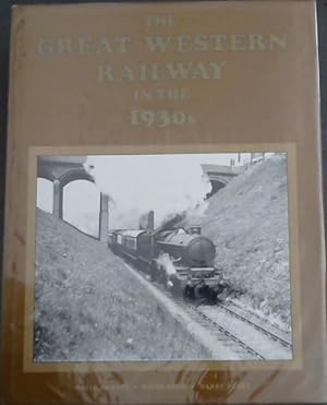 Imagen del vendedor de THE GREAT WESTERN RAILWAY IN THE 1930'S a la venta por Chapter 1