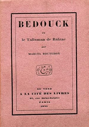 Bedouck ou Le Talisman De Balzac