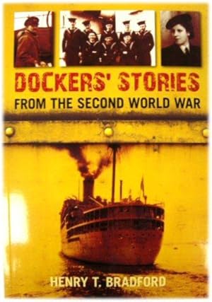 Seller image for Dockers' Stories from the Second World War for sale by PsychoBabel & Skoob Books