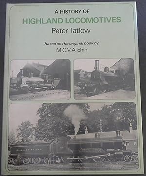 Seller image for A History of Highland Locomotives for sale by Chapter 1