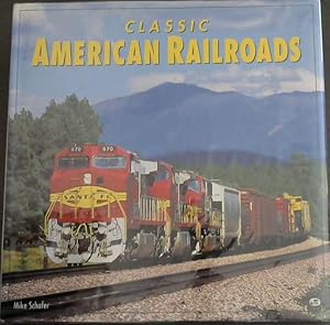 Bild des Verkufers fr Classic American Railroads zum Verkauf von Chapter 1