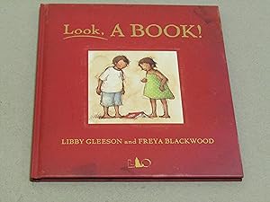 Bild des Verkufers fr Libby Gleeson e Freya Blackwood. Look, a book! zum Verkauf von Amarcord libri