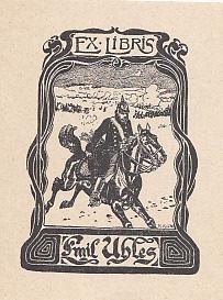 Exlibris [Eigner: Emil Uhles]. Motiv: Reitender Soldat. Lichtdruck, Größe: 9,5 x 7,5 cm.