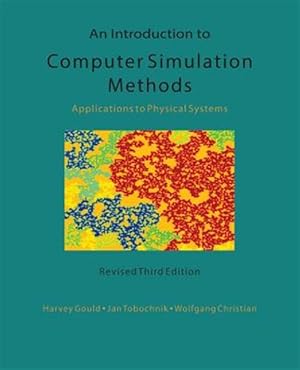 Imagen del vendedor de Introduction to Computer Simulation Methods : Applications to Physical Systems a la venta por GreatBookPrices