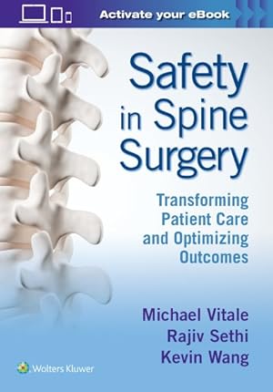 Imagen del vendedor de Safety in Spine Surgery : Transforming Patient Care and Optimizing Outcomes a la venta por GreatBookPrices