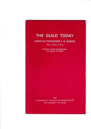 Seller image for The Guild today for sale by Gwyn Tudur Davies