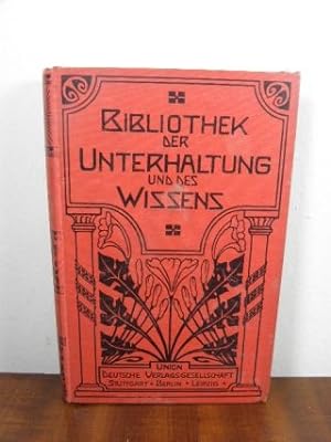 Bibliothek der Unterhaltung und des Wissens, Jahrgang 1905/ Band 3